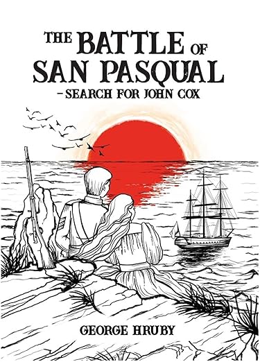 The Battle of San Pasqual – Search for John Cox